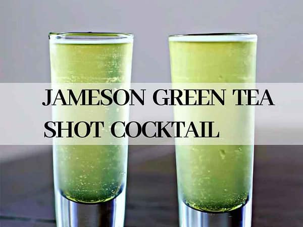 Jameson Green Tea Cocktail
