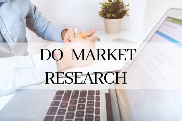 Do Market Research